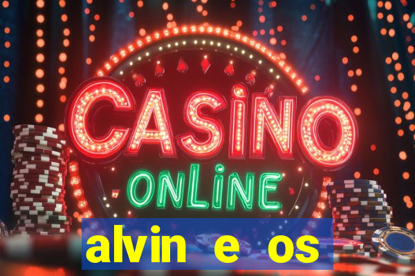 alvin e os esquilos esquiletes nomes